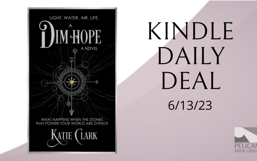 Kindle Daily Deal- A Dim Hope